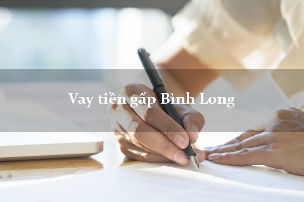Vay tiền gấp Bình Long Bình Phước