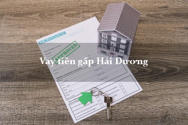 Vay tiền gấp Hải Dương Vay tiền gấp Hải Dương