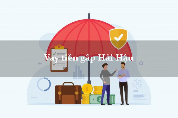 Vay tiền gấp Hải Hậu Nam Định Vay tiền gấp Hải Hậu Nam Định