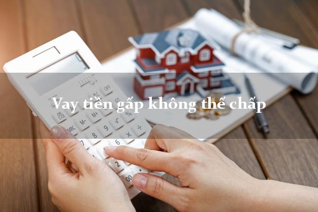 Vay tiền gấp không thế chấp Nhanh nhất Vay tiền gấp không thế chấp Nhanh nhất