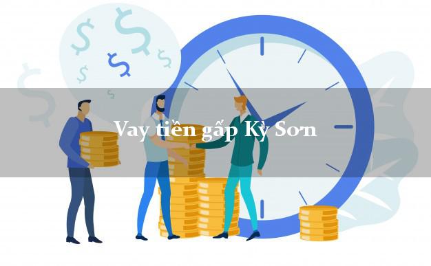 Vay tiền gấp Kỳ Sơn Hòa Bình Vay tiền gấp Kỳ Sơn Hòa Bình