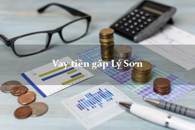 Vay tiền gấp Lý Sơn Quảng Ngãi Vay tiền gấp Lý Sơn Quảng Ngãi