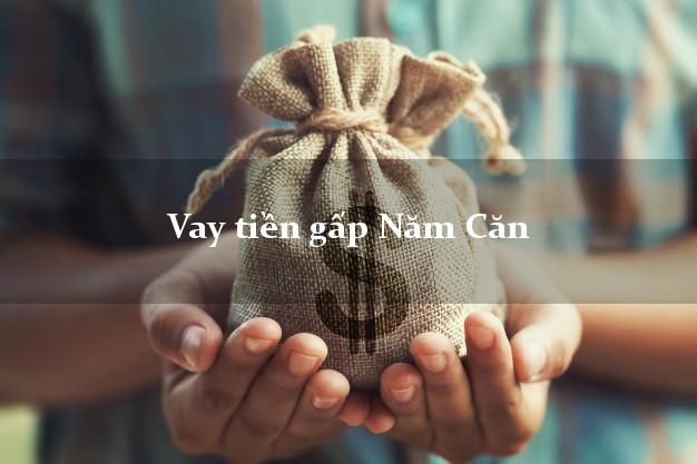 Vay tiền gấp Năm Căn Cà Mau Vay tiền gấp Năm Căn Cà Mau