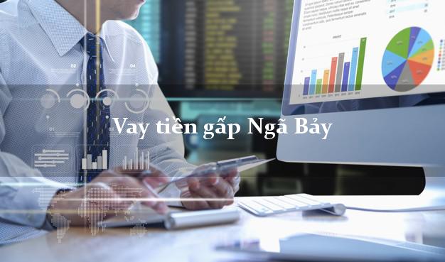 Vay tiền gấp Ngã Bảy Hậu Giang Vay tiền gấp Ngã Bảy Hậu Giang
