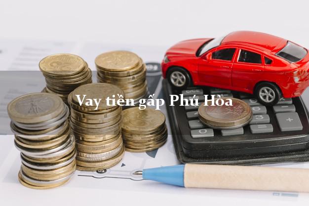 Vay tiền gấp Phú Hòa Phú Yên
