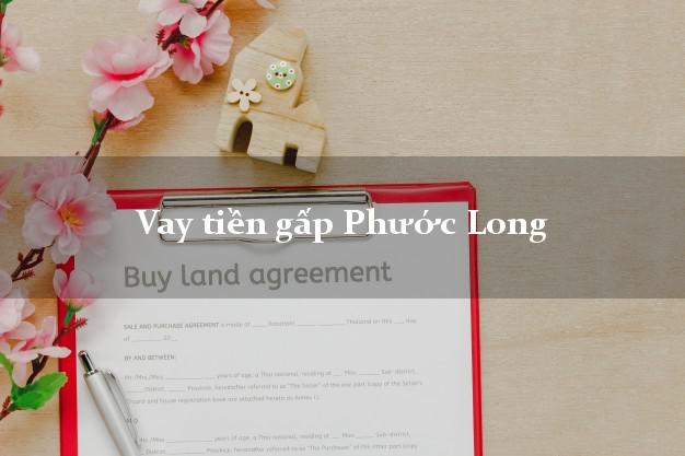 Vay tiền gấp Phước Long Bình Phước