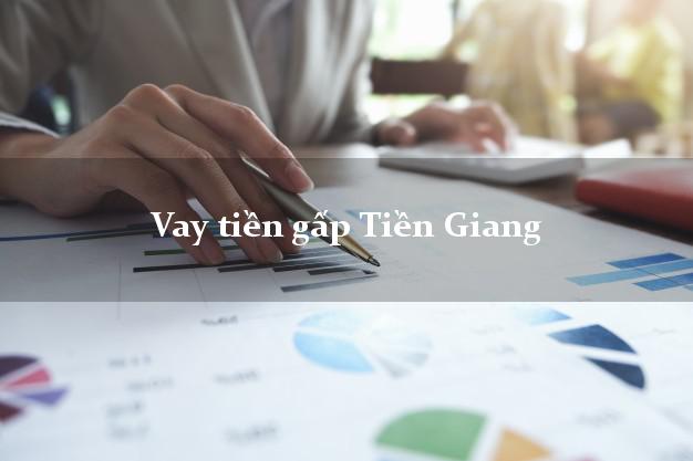 Vay tiền gấp Tiền Giang Vay tiền gấp Tiền Giang